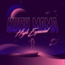 Kush Mama - Remember