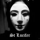 St Lucifer - Beyond The Collapse (Original Mix)