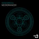 Discordia - Necromancer (Original Mix)