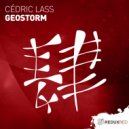 Cédric Lass - Geostorm (Extended Mix)