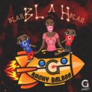 Mz. Rocky Balboa - Blah Blah Blah (Original Mix)