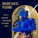 Mauro Ghess - PUSHING (DJ R3ZZ Remix)