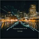 Dj Sergio - Progressive House Vol. 018