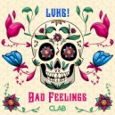 LVKS! - Bad Feelings ()