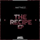 MATTNEZZ - What The Hell (Original Mix)