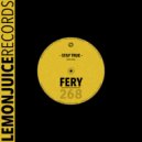 FERY - Stay True