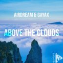 AIRDREAM / GAYAX - Above The Clouds