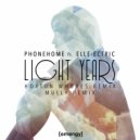Phonehome & Elle-Ectric - Light Years (feat. Elle-Ectric) (Original Mix)