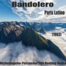 Bandolero - Paris Latino (Dj Enzo Persueder Edit Bootleg Regroov)