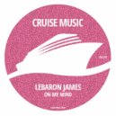 LeBaron James - On My Mind (Original Mix)