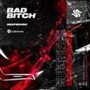 DEEPSENSE - Bad Bitch (Original Mix)