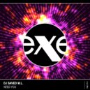 DJ Saved M.L. - Need You
