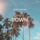 Elster & Jason Rebel - Down (feat. Jason Rebel) (Radio Edit Instrumental)