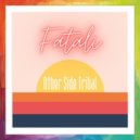 Fatali - Other Side Tribal ()