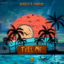 Nokeep & Donkor Live - Tell Me