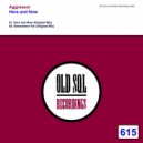 Aggressor - Here and Now