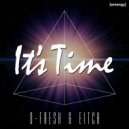 D-Fresh - It's Time