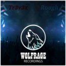 Tr3v3x - Rough