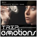 BEFS - Thoughts Before Dawn (Original Mix)