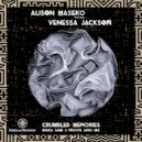 Alison Maseko Feat Venessa Jackson - Crumbled Memories