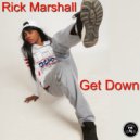 Rick Marshall - Get Down
