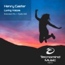 Henry Caster - Living Voices (Radio Edit)