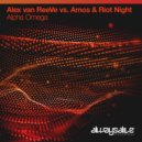 Alex van ReeVe & Amos & Riot Night - Alpha Omega (Extended Mix)