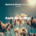 Spherical Bloom - Zion 2020 (Original Mix)