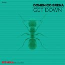 Domenico Brena - Get Down (Original Mix)