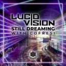 Lucid Vision & COFRESI - Still Dreaming (Original Mix)