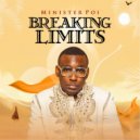 Minister Poi - BREAKING LIMITS ()