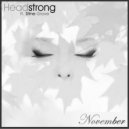 Headstrong & Stine Grove - November