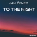 Jan Öfner - To the night (Club mix)