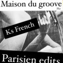 Ks French - Funky Trip (Original Mix)