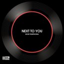 Igor Pumphonia - Next to You