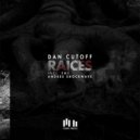 Dan Cutoff - Raíces