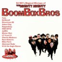 Dj 001 & Boom Box Bros - Dj 001\'s Magical Mixtape of The Mighty Mighty Boom Box Bros ()