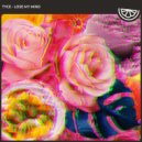 TYCE - Lose My Mind