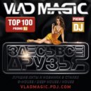 Vlad Magic - #ЗДЕСЬВСЕДРУЗЬЯ #194