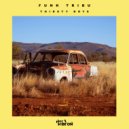 Funk Tribu - Thirsty Boys