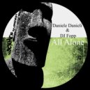Daniele Danieli, DJ Fopp - All Alone (Original Mix)