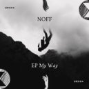 NOFF - My Way (Original Mix)