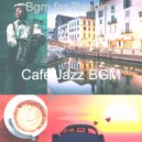 Cafe Jazz BGM - Relaxed Ambiance for Staying Home ()