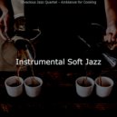 Instrumental Soft Jazz - Entertaining Backdrops for Quarantine ()