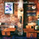 Instrumental Soft Jazz - Spirited Ambiance for Work from Home ()