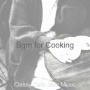 Classy Cafe Jazz Music - Heavenly Moods for Cooking