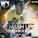 Smooth Touch & Mike Bowrin - In My House (DJ Step-Art Radio Mash UP 2020)