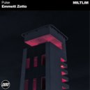 Emmett Zetto - Pulse (Compressed Version)
