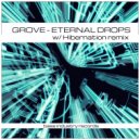 Grove  - Eternal Drops (Hibernation Remix)