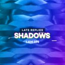 Late Replies - I\'ll Be Around (Original Mix)